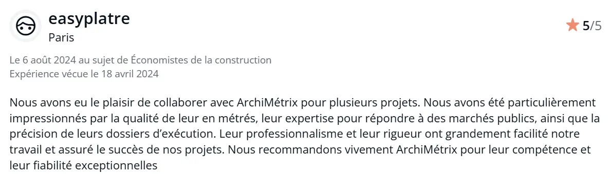 Avis 5 étoiles expliquant la satisfaction envers la rigueur de nos métreurs indépendants